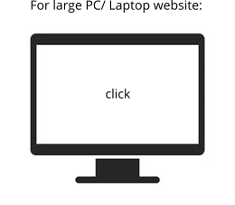 For large PC/ Laptop website: click